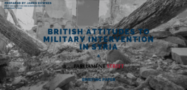 BRIEFING PAPER – British attitudes to military intervention in Syria